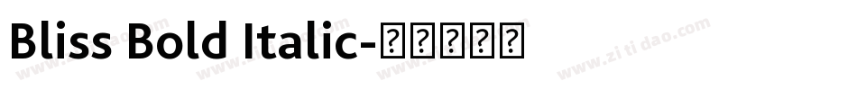 Bliss Bold Italic字体转换